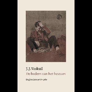 De bodem van het bestaan - J.J. Voskuil - ebook