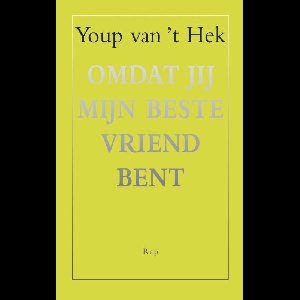 Omdat jij mijn beste vriend bent - Youp van 't Hek - ebook