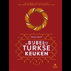 De bijbel van de Turkse keuken - Hale Amus - ebook