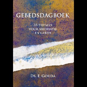 Gebedsdagboek - Ds. E. Gouda - ebook