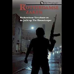 Rechercheur Verschoor en de jacht op The Housekeeper - Olof Hooijmeijer - ebook