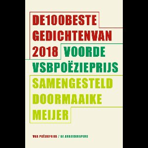 De 100 beste gedichten van 2018 - - ebook