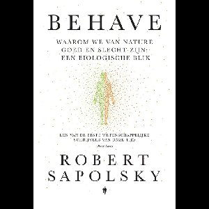 Behave - Robert Sapolsky - ebook