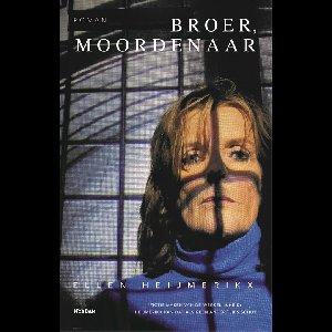 Broer, moordenaar - Ellen Heijmerikx - ebook
