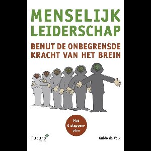 Menselijk leiderschap - Guido de Valk - ebook