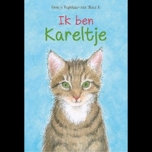 Ik ben Kareltje - Geesje Vogelaar-van Mourik - ebook