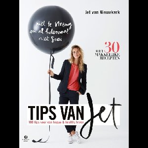 Tips van Jet - Jet van Nieuwkerk - ebook