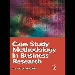 Case Study Methodology in Business Research