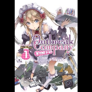 Outbreak Company 1 - Outbreak Company: Volume 1