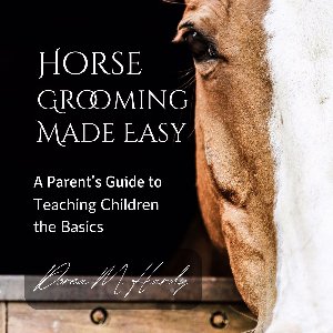 Horse Grooming Made Easy