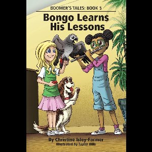 Boomer's Tales 5 - Bongo Learns His Lessons
