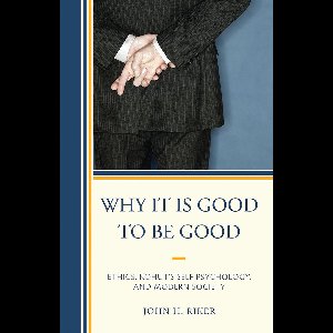 Why It Is Good To Be Good