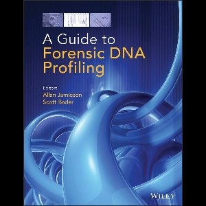 A Guide to Forensic DNA Profiling