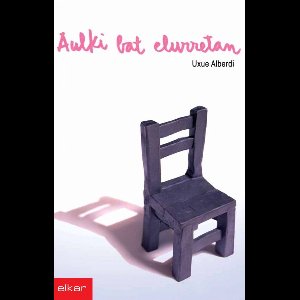 Literatura 272 - Aulki bat elurretan