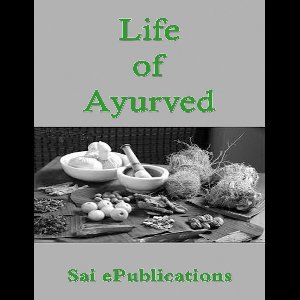 Life of Ayurved