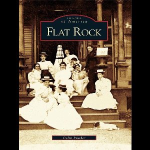 Images of America - Flat Rock