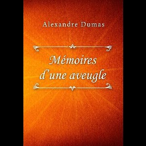 Mémoires d’une aveugle