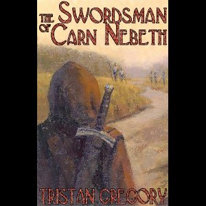 The Wandering Tale 1 - The Swordsman of Carn Nebeth