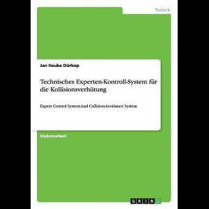 Technisches Experten-Kontroll-System fur die Kollisionsverhutung