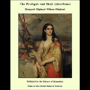 The Prodigals and their Inheritance