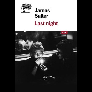 Last Night - Nouvelles complètes