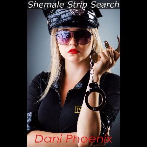 Shemale Strip Search