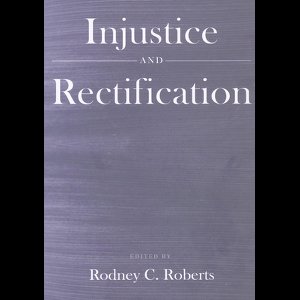 Injustice and Rectification