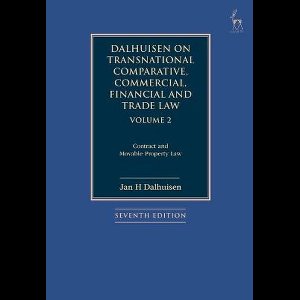 Dalhuisen on Transnational Comparative, Commercial, Financial and Trade Law Volume 2