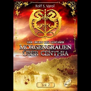 Morgengrauen über Centhia