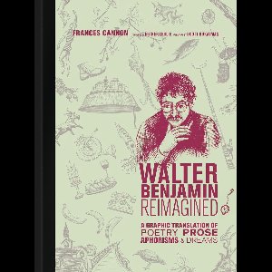 The MIT Press- Walter Benjamin Reimagined