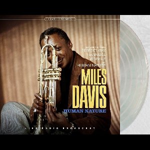 Miles Davis - Human Nature (Live Radio Broadcast) (LP) (Coloured Vinyl)