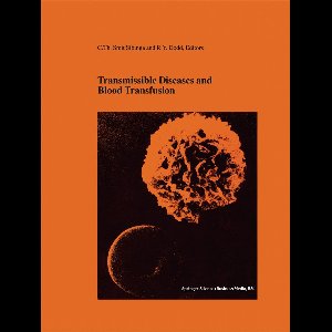 Transmissible Diseases and Transfusion