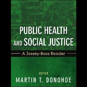 Public Health/Vulnerable Populations 31 - Public Health and Social Justice