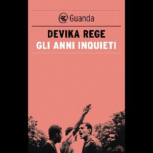 Gli anni inquieti