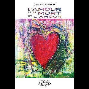 L'amour et la mort et l'amour