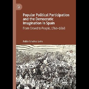History (R0) - Popular Political Participation and the Democratic Imagination in Spain