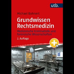 Grundwissen Rechtsmedizin