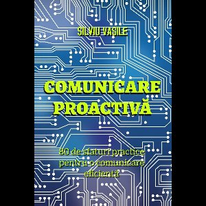COMUNICARE PROACTIVĂ