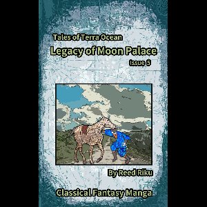Legacy of Moon Palace 5 - Legacy of Moon Palace Issue 5