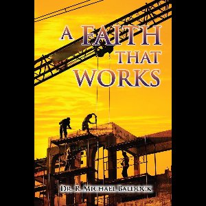 A Faith That Works