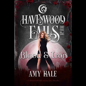 Havenwood Falls High 14 - Blood & Iron