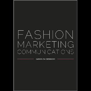 Fashion Marketing Communications