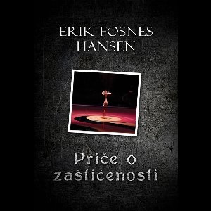 Priče o zaštićenosti