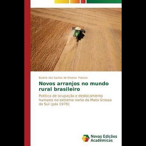 Novos arranjos no mundo rural brasileiro