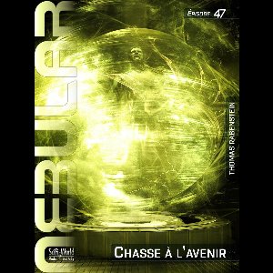 NEBULAR Édition Française 47 - NEBULAR 47: Chasse à l’avenir