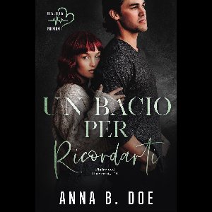 Blairwood University 4 - Un bacio per ricordarti