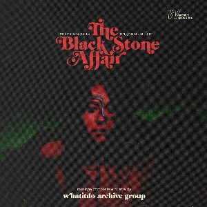 Whatitdo Archive Group - The Black Stone Affair (CD) (Limited Edition)