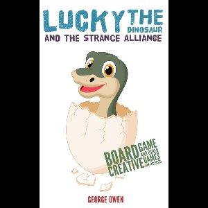 Lucky the Dinosaur and the Strange Alliance