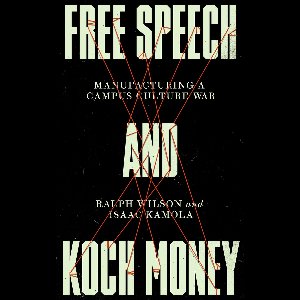 Free Speech and Koch Money