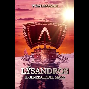 Lýsandros: il generale del mare